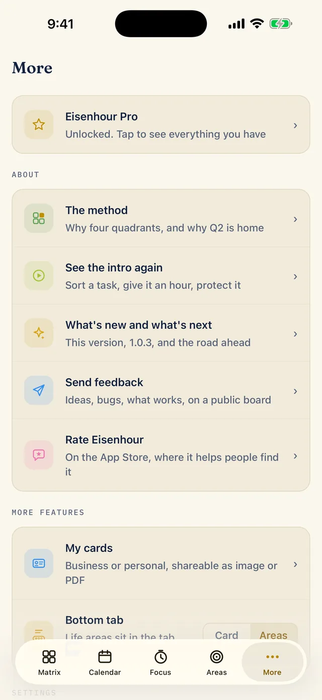 The More tab. Eisenhour Pro shows as unlocked. Under About are The method, See the intro again, What's new and what's next, Send feedback and Rate Eisenhour. Under More features are My cards and a Bottom tab switch reading Card or Areas, with Areas chosen.